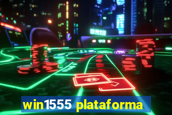 win1555 plataforma